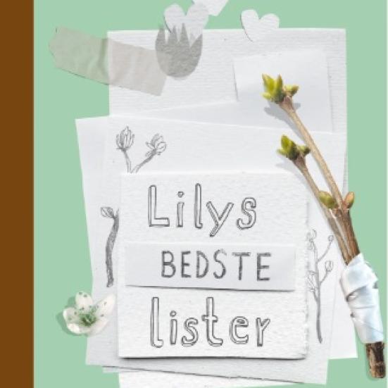 Forside til bogen Lilys bedste lister af Line Leonhardt