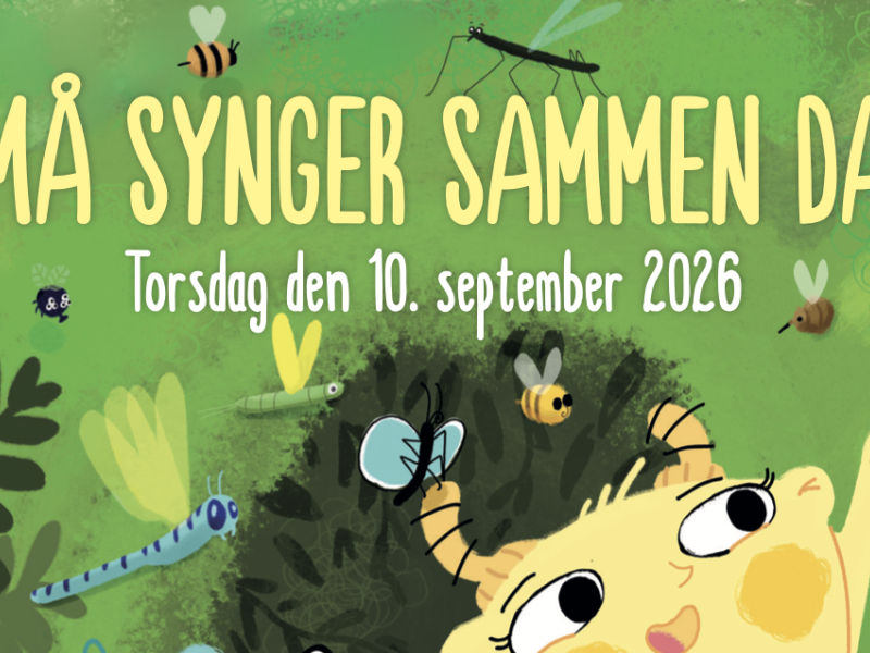 Grafik med grøn baggrund, orme og insekter. Tekst: Små Synger Sammen Dag, Torsdag den 10. september 2026