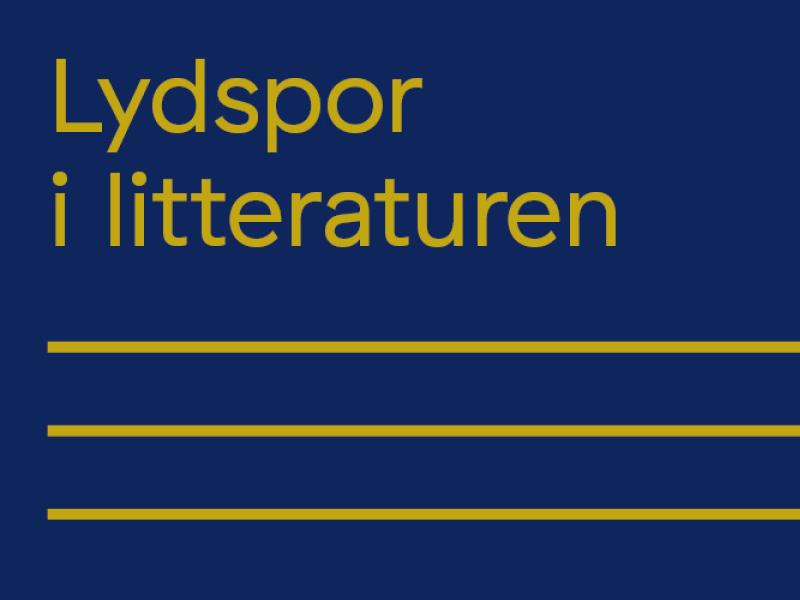Grafik til bibliotekets tema med navnet Lydspor i litteraturen med gul tekst på blå baggrund.