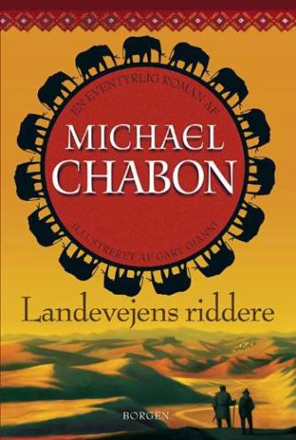 Michael Chabon: Landevejens riddere
