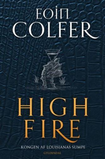 Eoin Colfer: Highfire : roman
