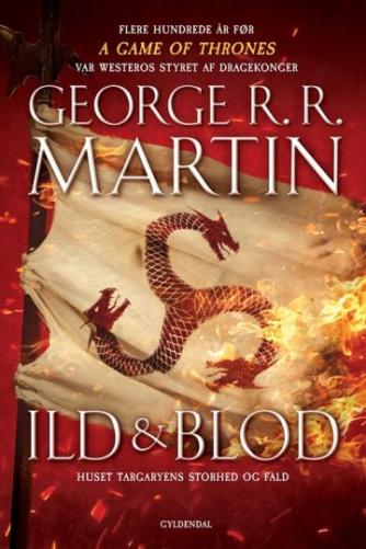 George R. R. Martin: Ild & blod
