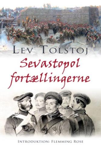 Lev Tolstoj: Sevastopol fortællingerne