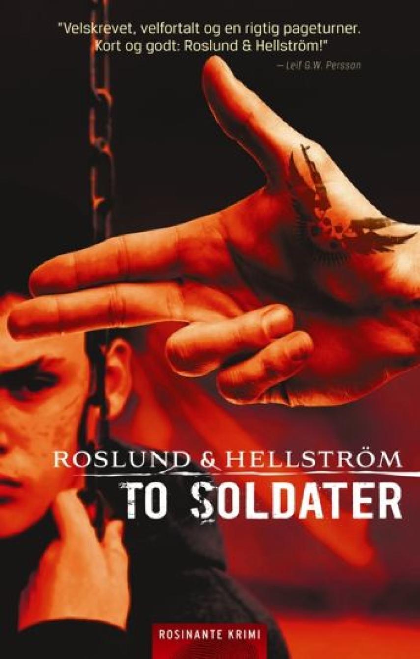 Anders Roslund, Börge Hellström: To soldater