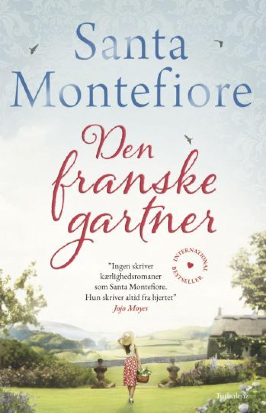 Santa Montefiore: Den franske gartner