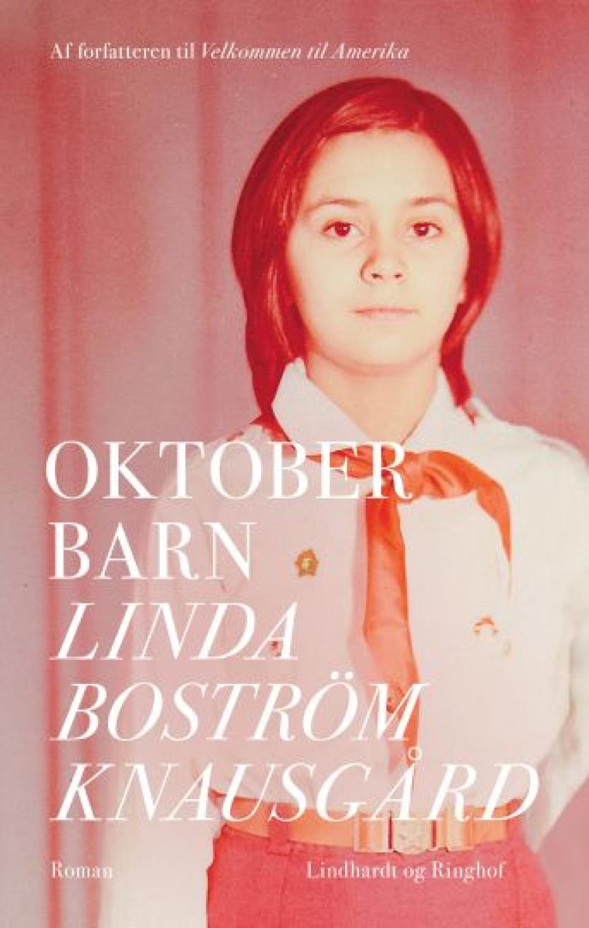Linda Boström Knausgård: Oktoberbarn : roman