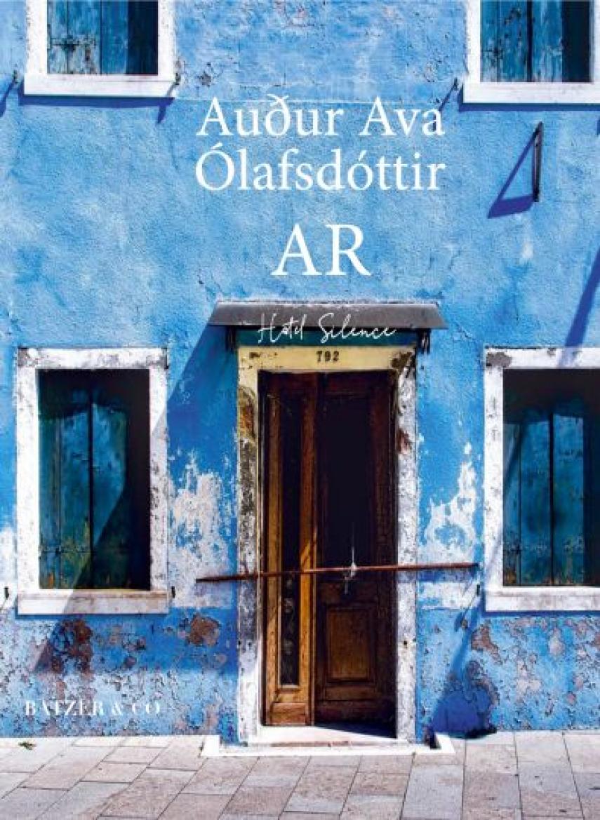 Auður Ava Ólafsdóttir: Ar : roman
