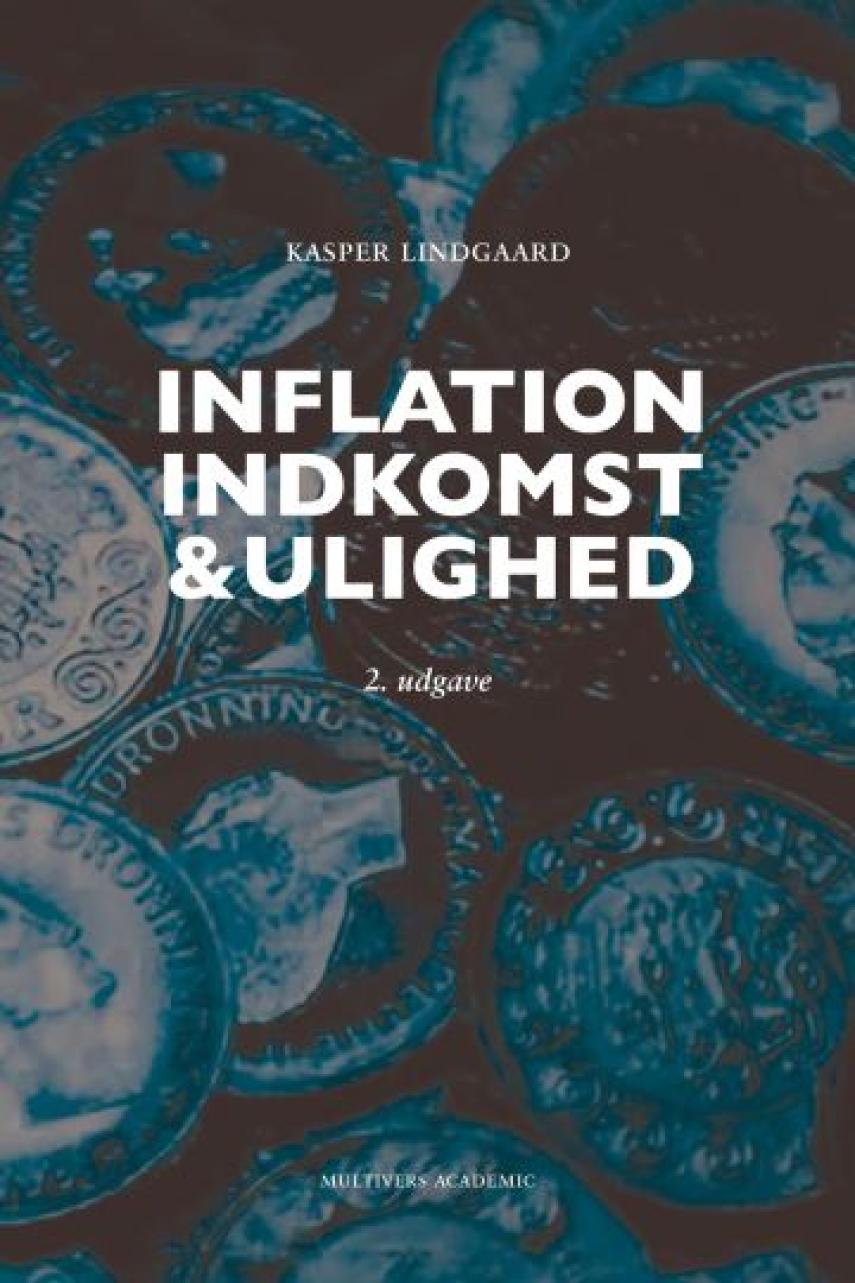 Kasper Lindgaard (f. 1971): Inflation, indkomst & ulighed