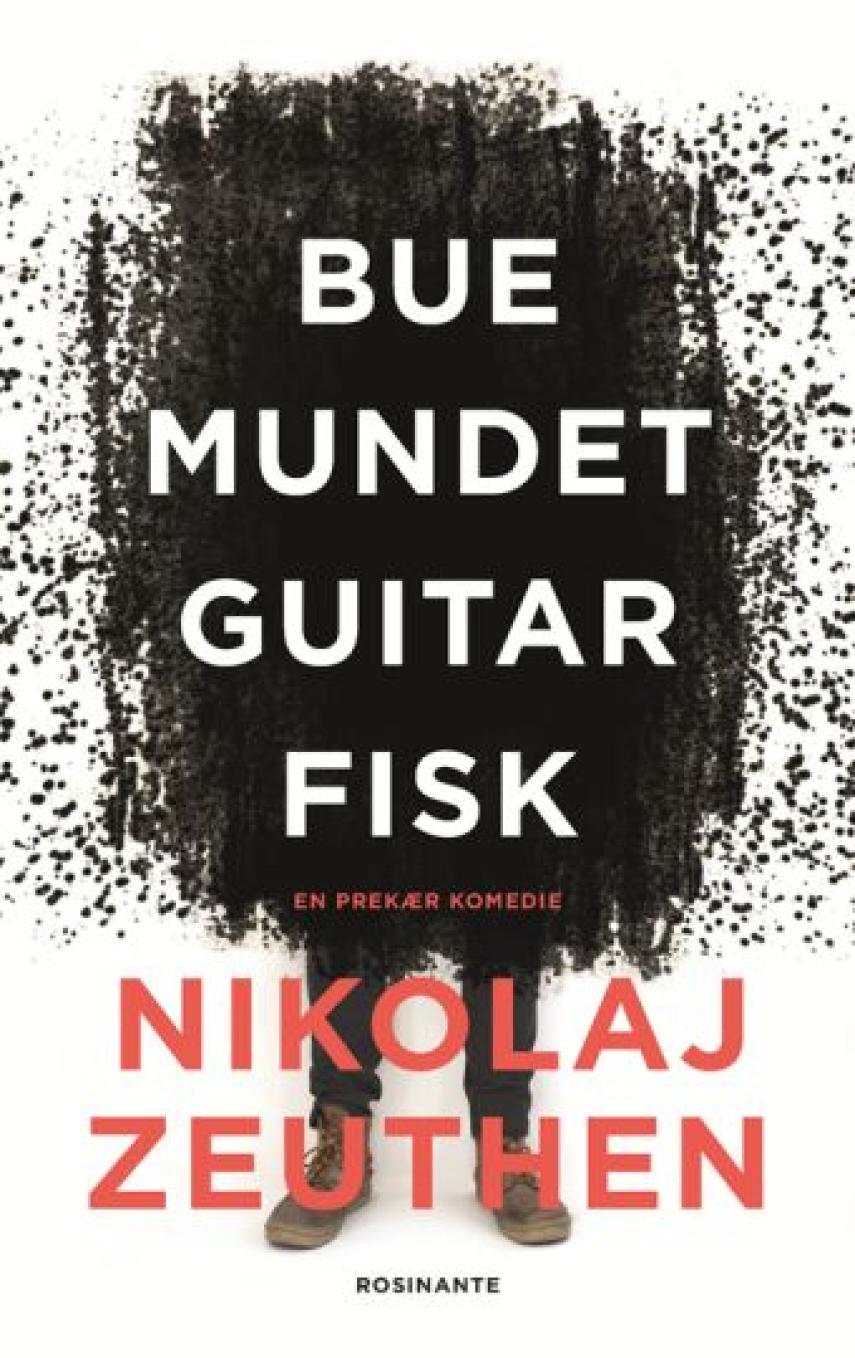 Nikolaj Zeuthen: Buemundet guitarfisk : en prekær komedie : roman